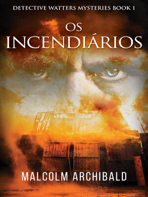 cover image of Os Incendiários